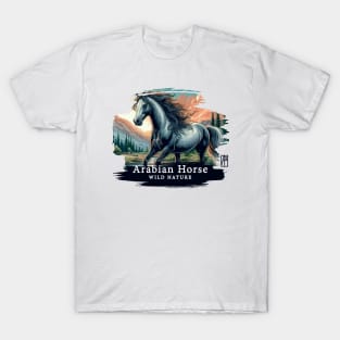 Arabian Horse - WILD NATURE - HORSE -4 T-Shirt